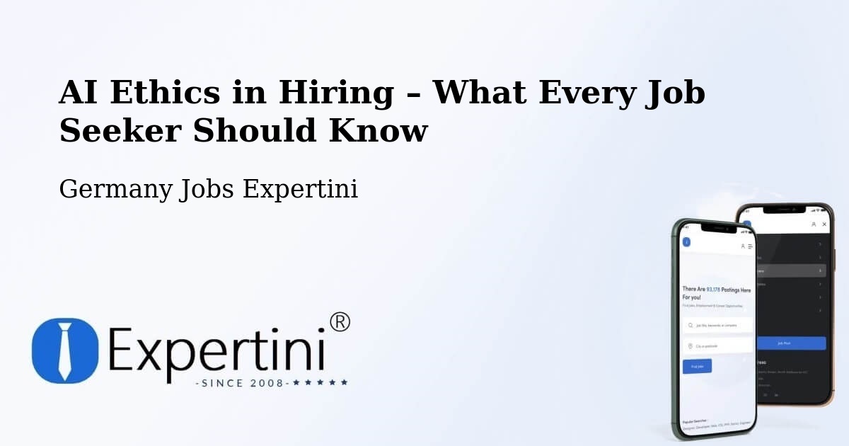 AI Ethics in Recruitment & Hiring – Eichenbarleben - Eichenbarleben, Germany Jobs Expertini