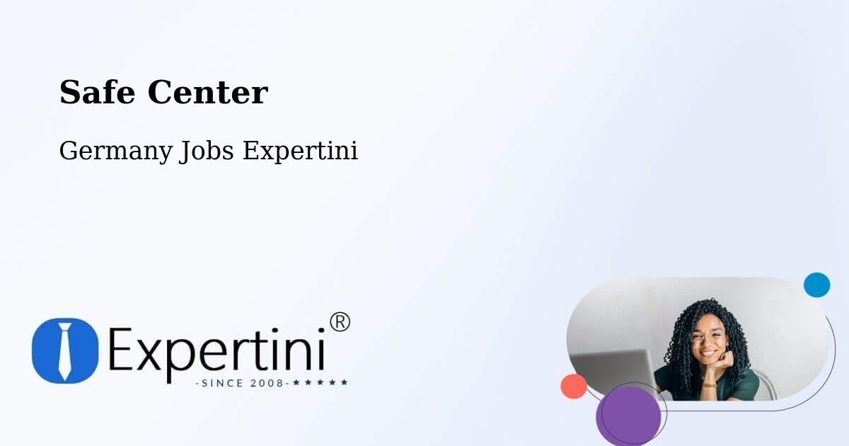 Safe Center - Germany Jobs Expertini